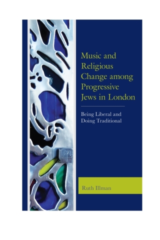 Music and Religious Change among Progressive Jews in London