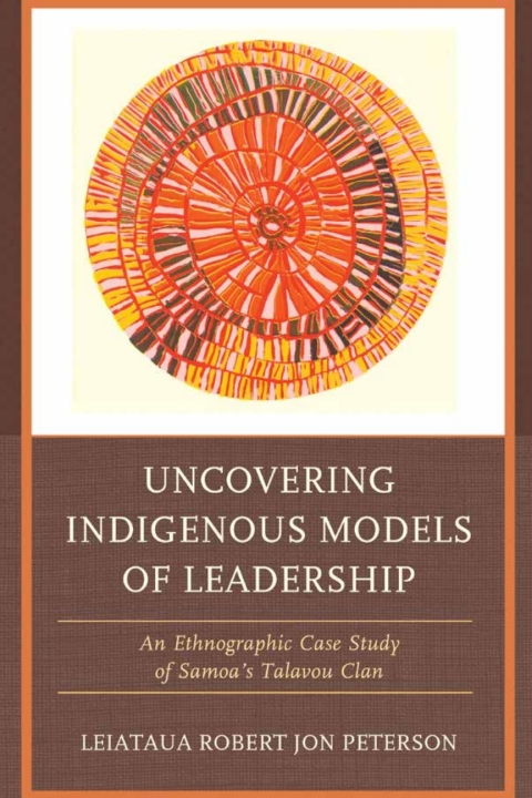 Cover image for book Uncovering Indigenous Models of Leadership