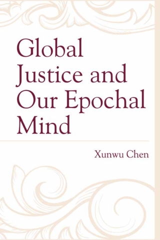 Global Justice and Our Epochal Mind