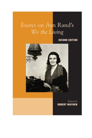 Essays on Ayn Rand's "We the Living"