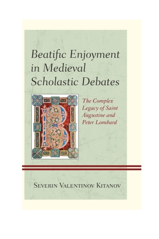 Beatific Enjoyment in Medieval Scholastic Debates