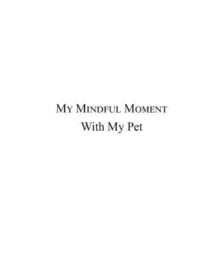 My Mindful Moment With My Pet