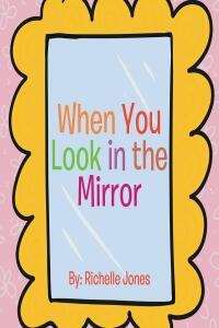 Cover image: When You Look in the Mirror 9798885402866