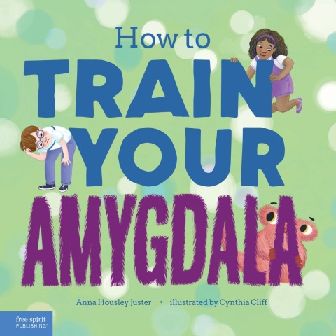 Cover image for book How to Train Your Amygdala