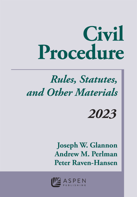 Civil Procedure:Rules... 2023 Supp