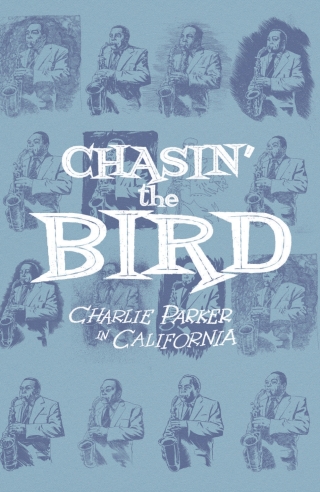 Charlie Parker: Chasin' the Bird