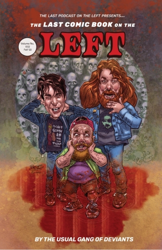 The Last Podcast on the Left Presents: The Last Comic Book on the Left Vol 2