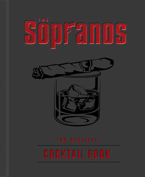 Cover image for book The Sopranos: The Official Cocktail Book