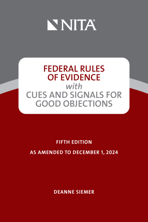 Cover image for book Federal Rules of Evidence with Cues and Signals for Good Objections