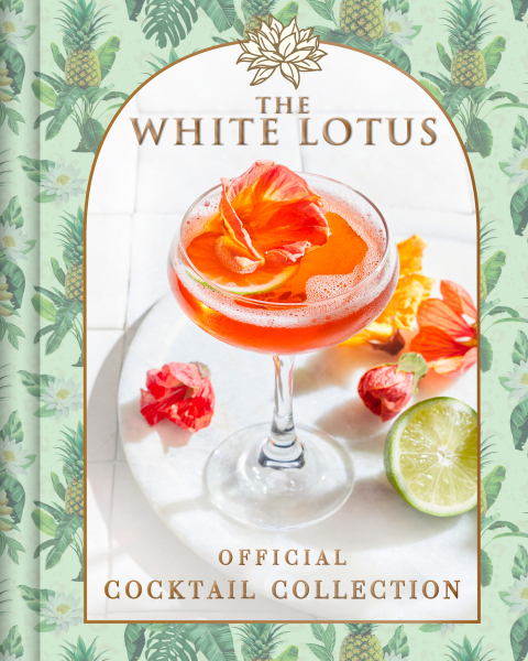 Cover image for book The White Lotus Official Cocktail Collection