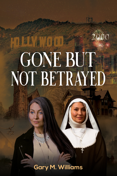 Cover image for book Gone But Not Betrayed