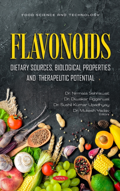 Cover image for book Flavonoids: Dietary Sources, Biological Properties and Therapeutic Potential