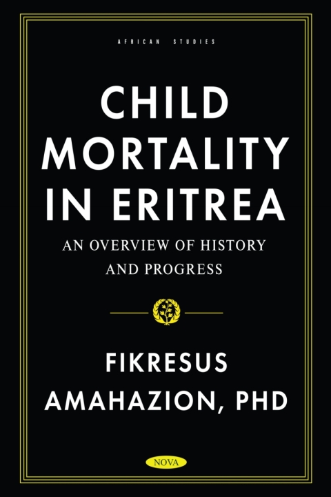 Cover image for book Child Mortality in Eritrea: An Overview of History and Progress
