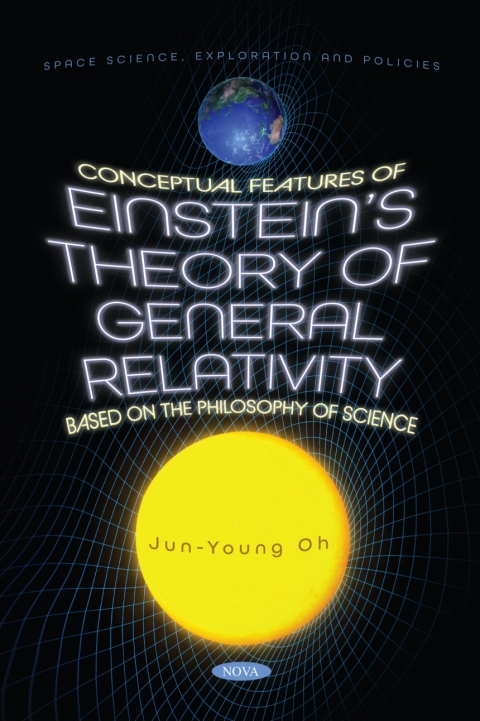 Cover image for book Conceptual Features of Einstein’s Theory of General Relativity Based on the Philosophy of Science