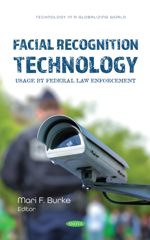 Cover image for book Facial Recognition Technology: Usage by Federal Law Enforcement