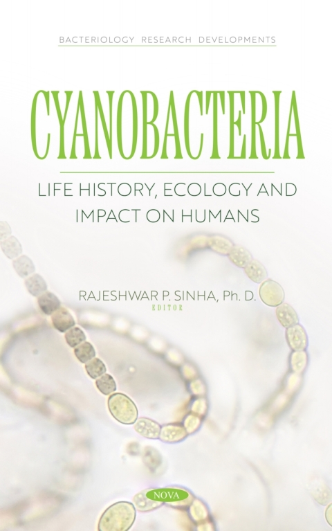 Cover image for book Cyanobacteria: Life History, Ecology and Impact on Humans