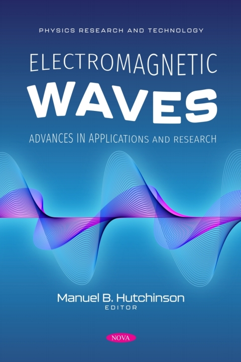 Cover image for book Electromagnetic Waves: Advances in Applications and Research
