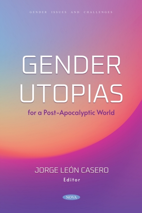 Cover image for book Gender Utopias for a Post-Apocalyptic World