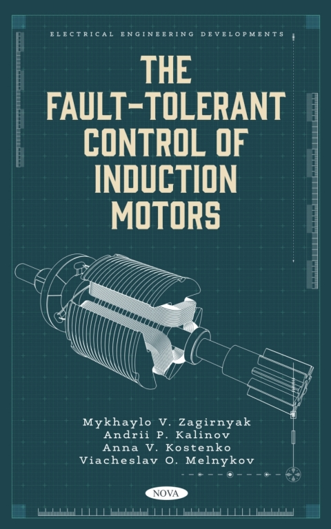 Cover image for book The Fault-Tolerant Control of Induction Motors