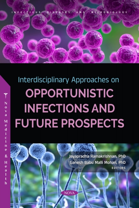 Cover image for book Interdisciplinary Approaches on Opportunistic Infections and Future Prospects