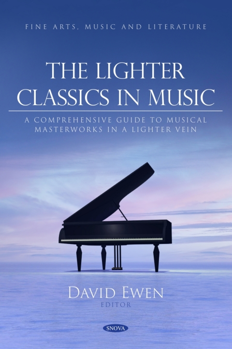 Cover image for book The Lighter Classics in Music: A Comprehensive Guide to Musical Masterworks in a Lighter Vein