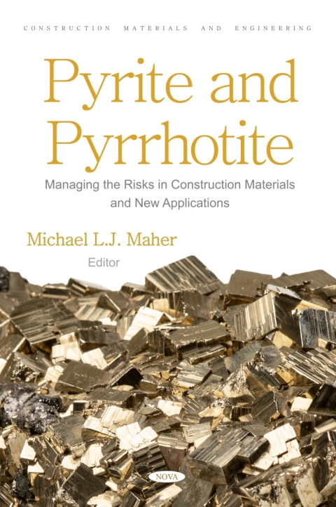 Cover image for book Pyrite and Pyrrhotite: Managing the Risks in Construction Materials and New Applications
