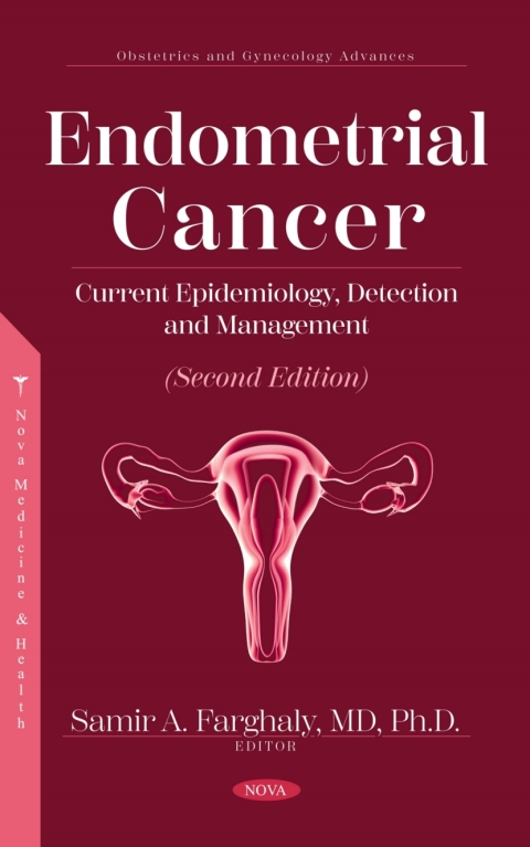 Cover image for book Endometrial Cancer: Current Epidemiology, Detection and Management (Second Edition)