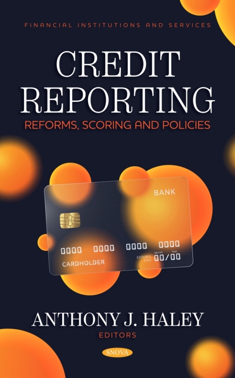 Cover image for book Credit Reporting: Reforms, Scoring and Policies