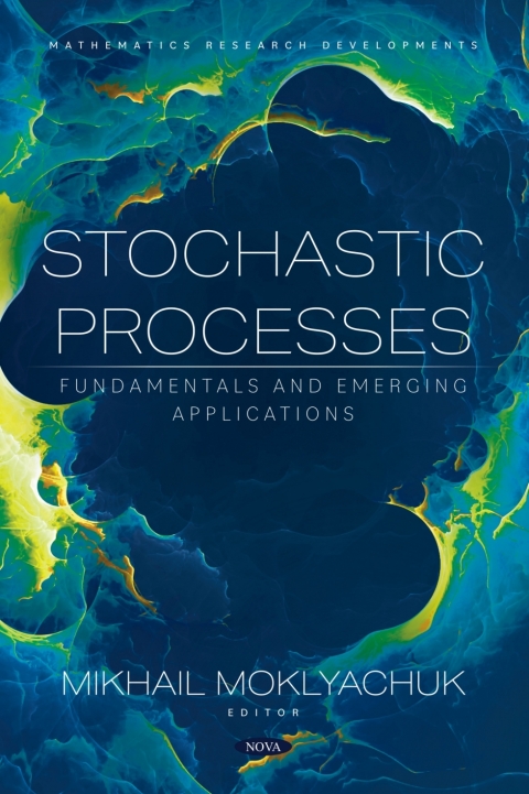 Cover image for book Stochastic Processes: Fundamentals and Emerging Applications