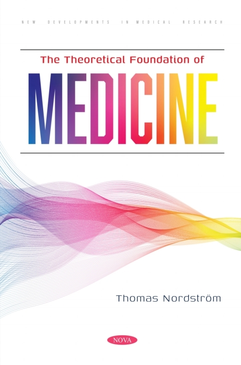 Cover image for book The Theoretical Foundation of Medicine