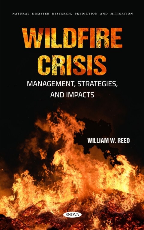 Cover image for book Wildfire Crisis: Management, Strategies, and Impacts