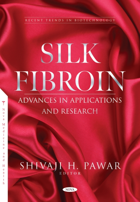 Cover image for book Silk Fibroin: Advances in Applications and Research