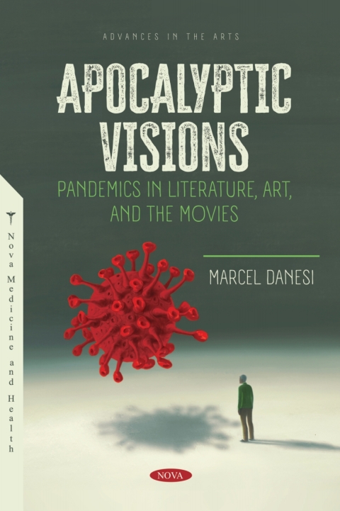 Cover image for book Apocalyptic Visions: Pandemics in Literature, Art, and the Movies