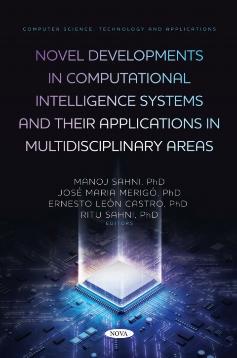 Cover image for book Novel Developments in Computational Intelligence Systems and Their Applications in Multidisciplinary Areas