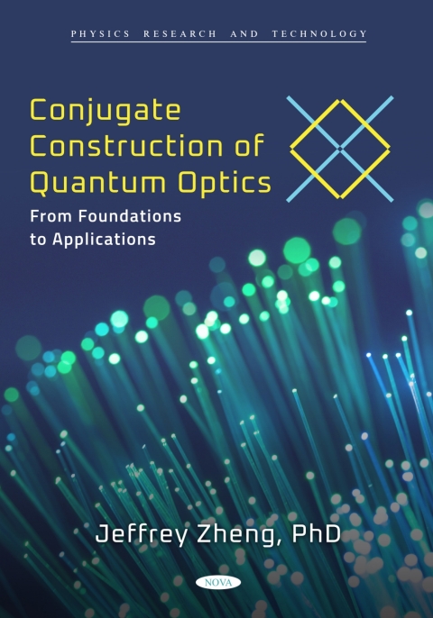 Cover image for book Conjugate Construction of Quantum Optics: From Foundations to Applications