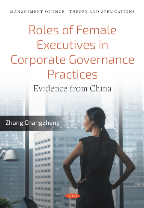 Cover image for book Roles of Female Executives in Corporate Governance Practices: Evidence from China