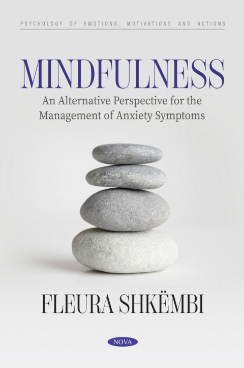 Cover image for book Mindfulness: An Alternative Perspective for the Management of Anxiety Symptoms