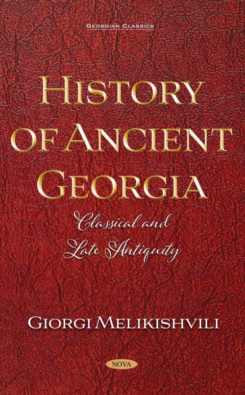 Cover image for book History of Ancient Georgia: Classical and Late Antiquity