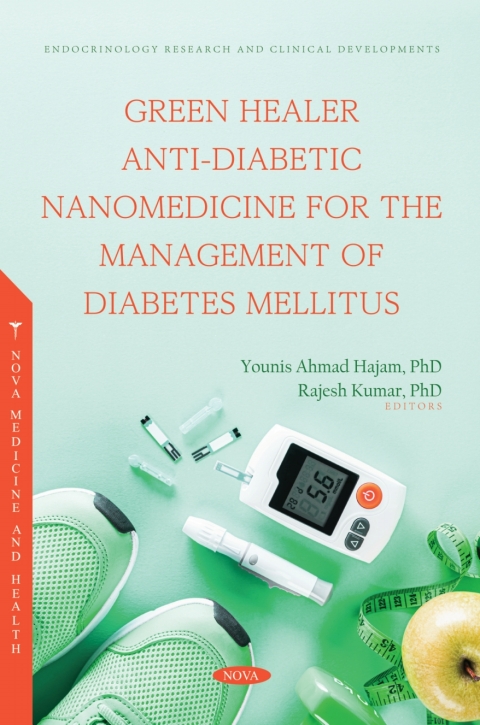 Cover image for book Green Healer Anti-Diabetic Nanomedicine for the Management of Diabetes Mellitus