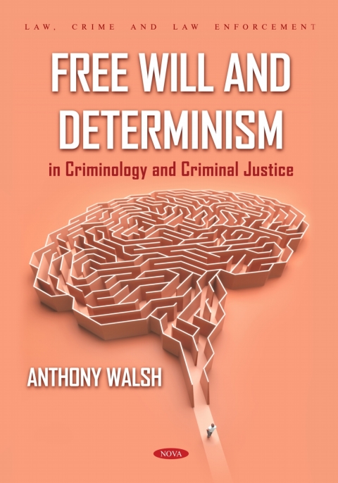 Cover image for book Free Will and Determinism in Criminology and Criminal Justice