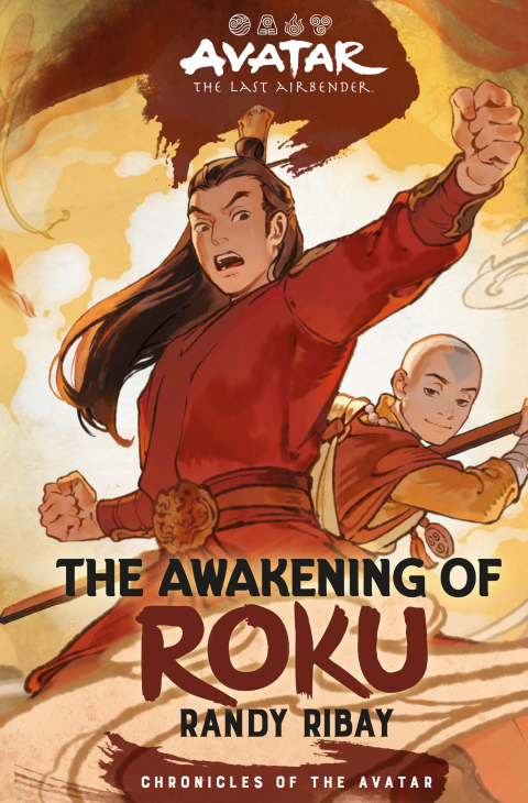 Cover image for book Avatar: The Last Airbender: The Awakening of Roku (Chronicles of the Avatar Book 6)