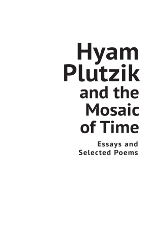 Hyam Plutzik and the Mosaic of Time