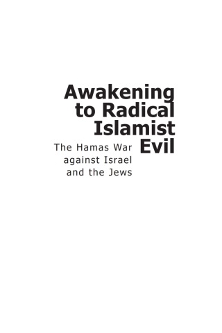 Awakening to Radical Islamist Evil. Volume II