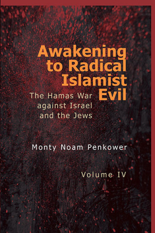 Awakening to Radical Islamist Evil. Volume II