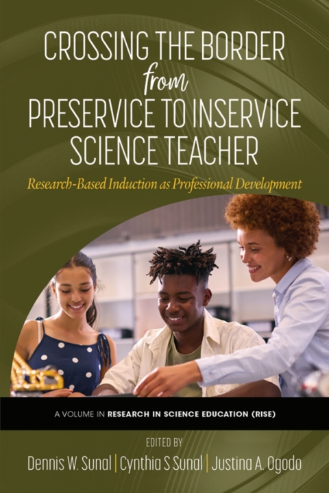 Cover image for book Crossing the Border From Preservice to Inservice Science Teacher