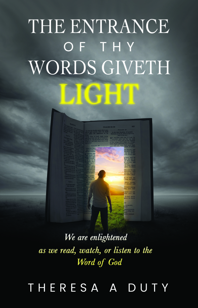 The Entrance of Thy Words Giveth Light