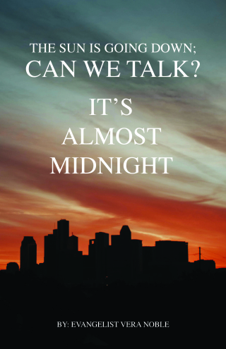 The Sun is Going Down; Can We Talk?