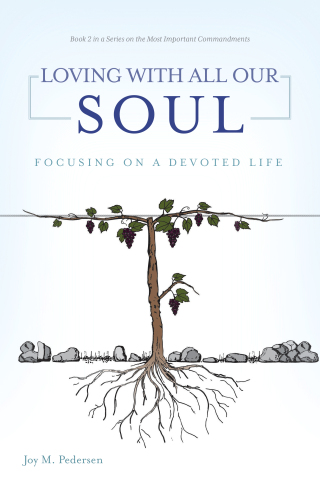 Loving with All Our Soul
