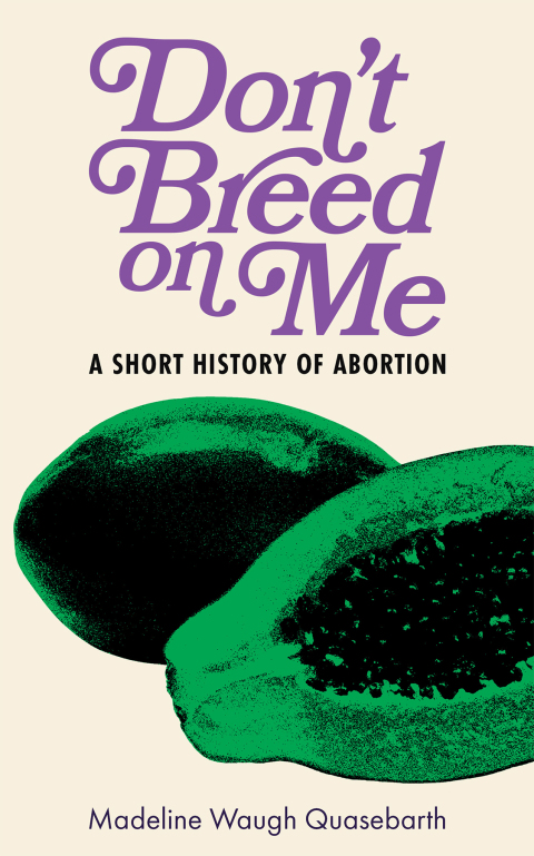 Cover image for book Don’t Breed on Me