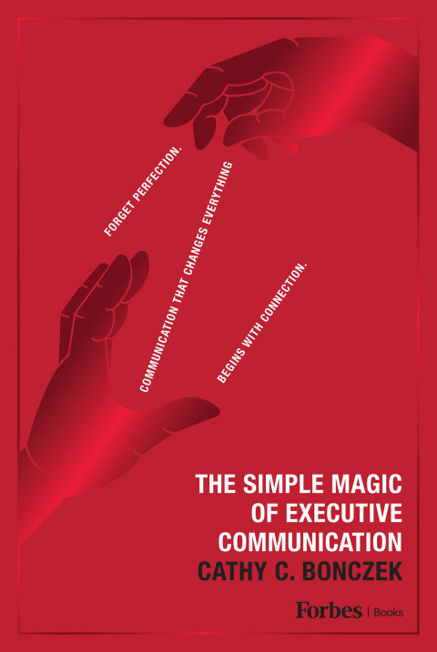 Cover image for book The Simple Magic of Executive Communication